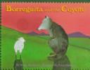 Front cover of Borreguita and the coyote by Verna Aardema