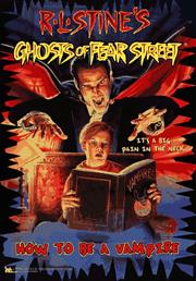 Front cover of Ghosts of Fear Street - How To Be a Vampire by Katy Hall