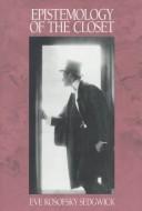 Front cover of Epistemology of the closet by Eve Kosofsky Sedgwick