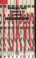 Front cover of Banking and finance in Japan by Tatewaki, Kazuo