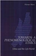 Cover of Towards a phenomenological ethics by Marx, Werner.
