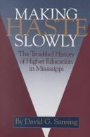 Cover of Making haste slowly by David G. Sansing