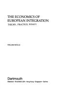 Cover of The economics of European integration by Willem Molle
