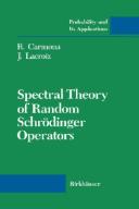 Front cover of Spectral theory of random Schrödinger operators by R. Carmona