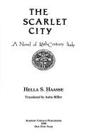 Front cover of The scarlet city by Hella S. Haasse