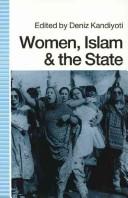 Cover of WOMEN, ISLAM AND THE STATE by DENIZ KANDIYOTI