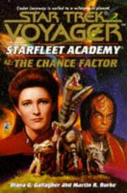 Front cover of Star Trek Voyager - Starfleet Academy - The Chance Factor by Diana G. Gallagher