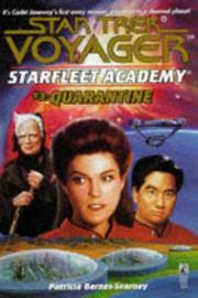 Cover of Star Trek Voyager - Starfleet Academy - Quarantine by Patricia L. Barnes-Svarney