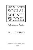 Cover of How Does Social Science Work? by Paul Diesing