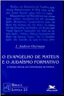 Front cover of Matthew's gospel and formative Judaism by J. Andrew Overman