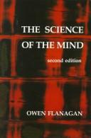 Cover of The science of the mind by Owen J. Flanagan
