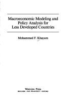Front cover of Macroeconomic modeling and policy analysis for less developed countries by Mohammed F. Khayum