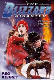 Front cover of The BLIZZARD DISASTER (FRIGHTMARES) by Peg Kehret