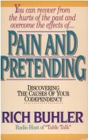 Front cover of Pain and pretending by Rich Buhler