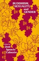 Front cover of Buddhism, sexuality, and gender by José Ignacio Cabezón
