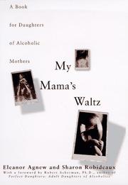 Front cover of My mama's waltz by Eleanor Agnew