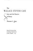 Cover of The Wallace Stevens case by Thomas C. Grey
