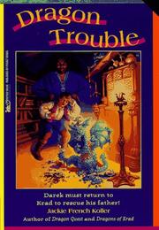 Front cover of Dragon trouble by Jackie French Koller