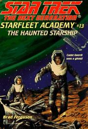 Front cover of Star Trek The Next Generation - Starfleet Academy - Haunted Starship by Brad Ferguson