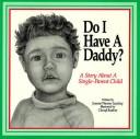 Cover of Do I have a daddy? by MARILYN REYNOLDS