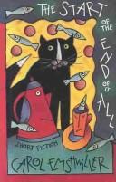 Front cover of The start of the end of it all by Carol Emshwiller