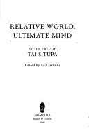 Front cover of Relative world, ultimate mind by Pema Donyo Nyinche Tai Situpa XII