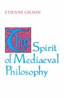 Cover of The spirit of mediaeval philosophy by Étienne Gilson