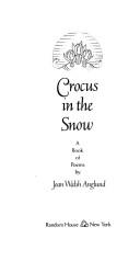 Front cover of Crocus in the Snow by Joan Walsh Anglund
