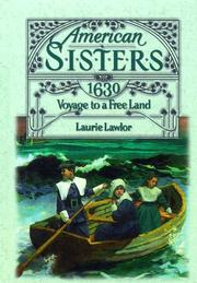 Front cover of Voyage to a free land, 1630 by Laurie Lawlor