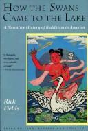 Front cover of How the swans came to the lake by Rick Fields