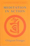Cover of Meditation in action by Chögyam Trungpa