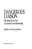 Cover of Dangerous Liaison Inside by Andrew Cockburn
