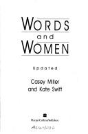 Front cover of Words and women by Casey Miller