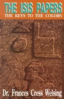Front cover of The Isis (Yssis) papers by Frances Cress Welsing