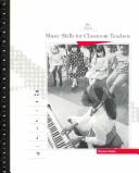 Front cover of Music skills for classroom teachers by Robert W. Winslow