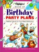 Front cover of Highlights book of birthday party plans by Colleen Van Blaricom