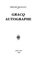 Cover of Gracq autographe by Bernard Vouilloux
