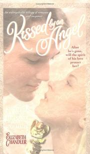 Front cover of Kissed by an Angel Collector's Edition by Elizabeth Chandler