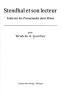 Front cover of Stendhal et son lecteur by Wendelin Ann Guentner