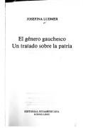 Front cover of El género gauchesco by Josefina Ludmer