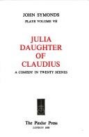 Front cover of Julia, daughter of Claudius by John Symonds
