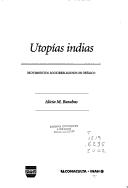 Front cover of Utopías indias by Alicia Barabas