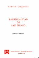 Front cover of Espiritualidad de San Ireneo by Antonio Orbe