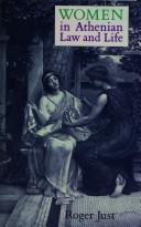 Front cover of Women in Athenian law and life by Roger Just