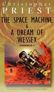 Front cover of Omnibus I The Space Machine & A Dream of Wessex by Christopher Priest