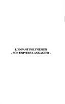 Front cover of L' enfant polynésien by Séminaire de recherches 1991-92 (1991-1992 Université franc̜aise du Pacifique, Tahiti)