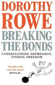 Cover of Breaking the Bonds by Dorothy Rowe
