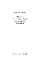 Front cover of Hölderlin, die poetische Kritik instrumenteller Rationalität by Claudia Maria Kalász