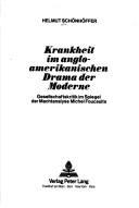 Front cover of Krankheit im anglo-amerikanischen Drama der Moderne by Helmut Schönhöffer