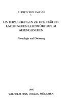 Front cover of Untersuchungen zu den frühen lateinischen Lehnwörtern im Altenglischen by Alfred Wollmann